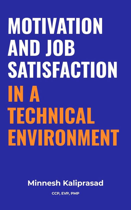 Motivation and Job Satisfaction in a Technical Environment - cover