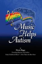 Music Helps Autism