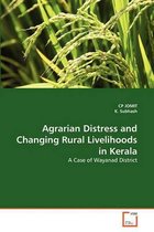 Agrarian Distress and Changing Rural Livelihoods in Kerala