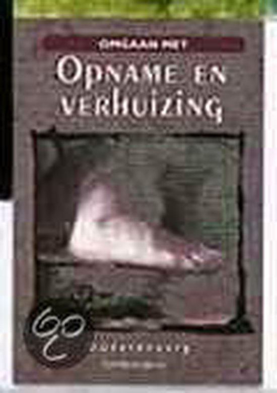 Cover van het boek 'Omgaan met verhuizen en opname / druk 1'