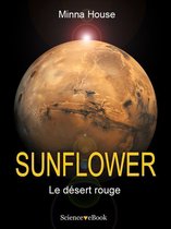 SUNFLOWER 2 - SUNFLOWER - Le désert rouge