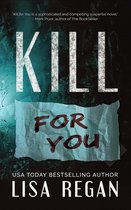 Omslag Kill For You