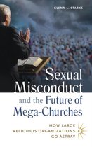 Sexual Misconduct and the Future of Mega-Churches