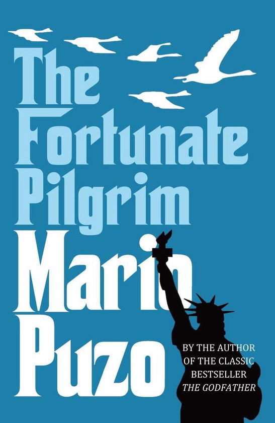 Livre 'The Fortunate Pilgrim' de Mario Puzo, fond bleu, silhouette de la Statue de la Liberté et oiseaux en vol.