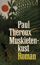 Muskietenkust - Theroux Paul