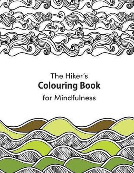 A Hiker's Colouring Book for Mindfulness - cover