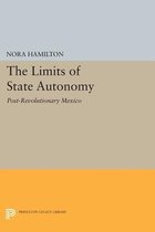 The Limits of State Autonomy - Post-Revolutionary Mexico