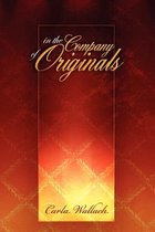In the Company of Originals