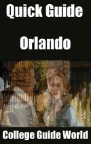 A Quick Guide - Quick Guide: Orlando