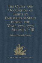 Hakluyt Society, Second Series - The Quest and Occupation of Tahiti by Emissaries of Spain during the Years 1772-1776