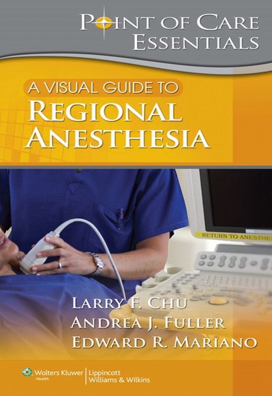 Point of Care Essentials A Visual Guide to Regional Anesthesia (ebook