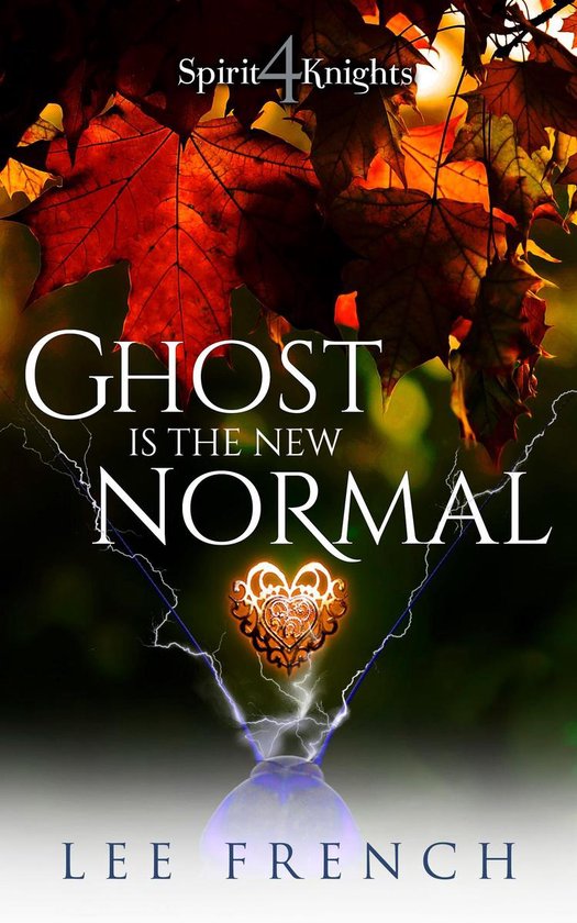 Spirit Knights 4 - Ghost Is the New Normal - cover