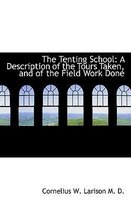 The Tenting School