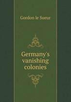Germany's Vanishing Colonies