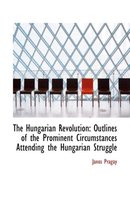 The Hungarian Revolution