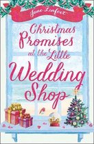Christmas Promises at the Little Wedding Shop Celebrate Christmas in Cornwall with this magical romance 4