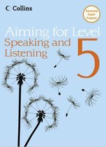 Level 5 Speaking and Listening