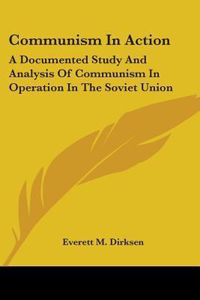 Communism In Action van Everett M Dirksen
