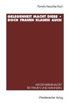 Gelegenheit Macht Diebe -- Doch Frauen Klauen Auch