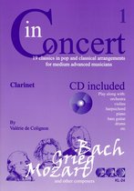 IN CONCERT voor klarinet + meespeel-cd die ook gedownload kan worden. - Bladmuziek, play-along, bladmuziek met cd, muziekboek, klassiek, barok, Bach, Händel, Mozart.