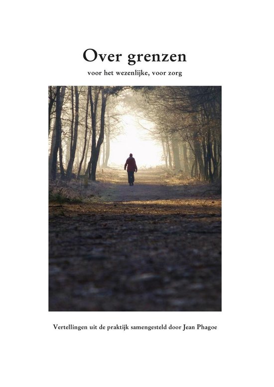Over grenzen voor het wezenlijke, voor zorg - cover