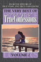 The Very Best of the Best of True Confessions, Volume 2