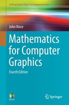 Undergraduate Topics in Computer Science - Mathematics for Computer Graphics
