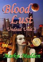 The Undead Unit - Blood Lust