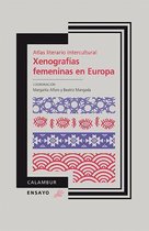 Atlas literario intercultural. Xenografías femeninas en Europa