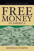 Free Money in America