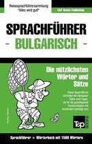 Sprachfuhrer Deutsch-Bulgarisch Und Kompaktworterbuch Mit 1500 Wortern