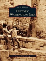 Images of America - Historic Washington Park