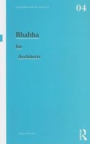 Bhabha for Architects