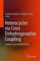 Heterocycles via Cross Dehydrogenative Coupling