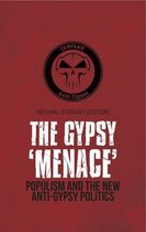 The Gypsy 'Menace'