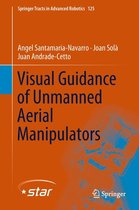 Springer Tracts in Advanced Robotics 125 - Visual Guidance of Unmanned Aerial Manipulators