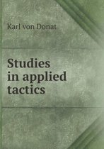 Studies in Applied Tactics