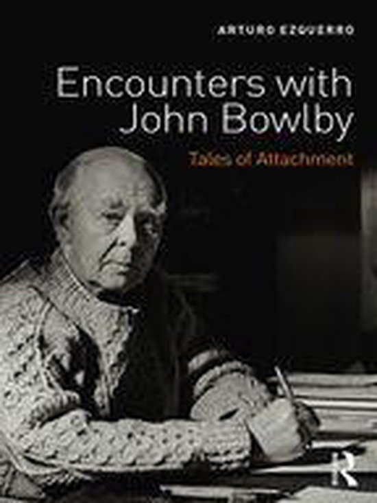 Encounters with John Bowlby - cover
