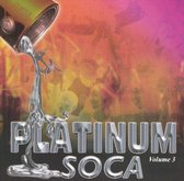 Platinum Soca, Vol. 3