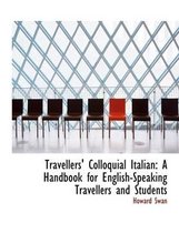 Travellers' Colloquial Italian