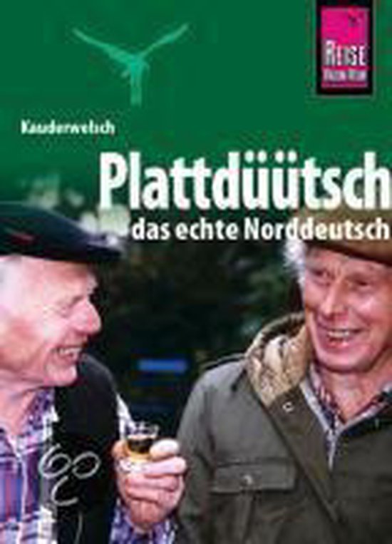 Reise Know-How Sprachführer Plattdüütsch - Das echte Nord ... - cover