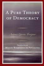 A Pure Theory of Democracy
