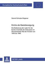 Europaeische Hochschulschriften / European University Studie- Kirche ALS Basisbewegung
