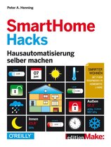 Edition Make - SmartHome Hacks