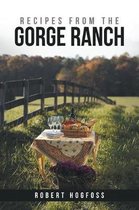 Recipes from the Gorge Ranch