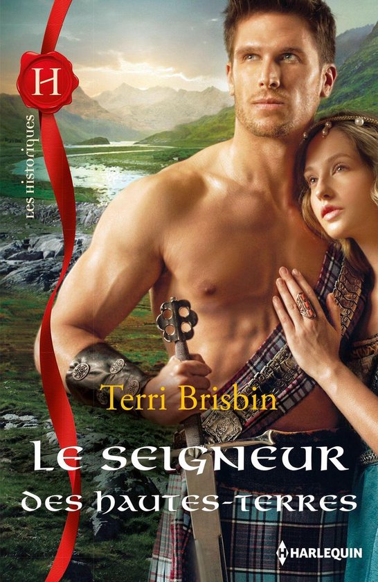 Couverture du livre 'Le seigneur des Hautes Terres' avec un homme en kilt et une épée et une femme parée de bijoux dans un paysage montagneux.