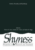 Emotions, Personality, and Psychotherapy - Shyness