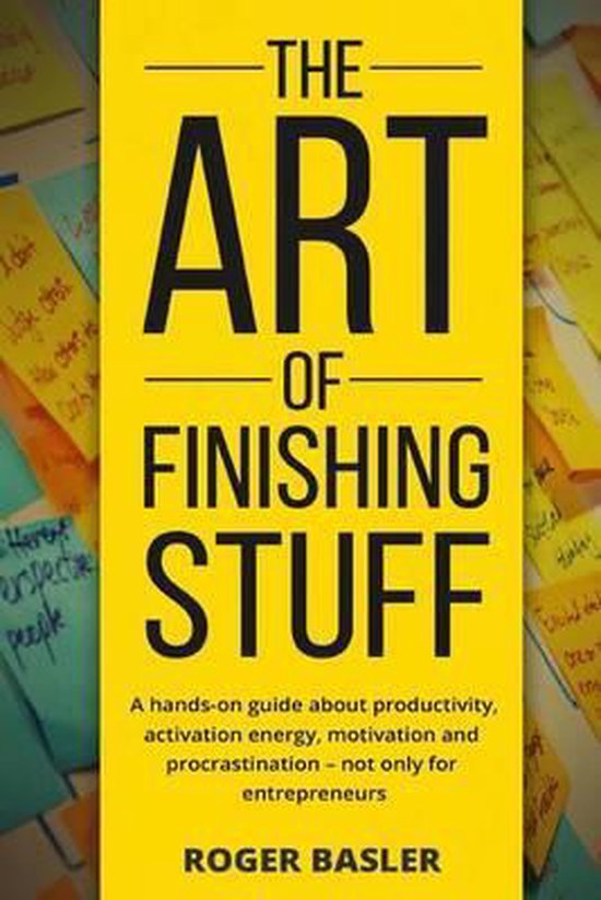 The Art of Finishing Stuff - cover
