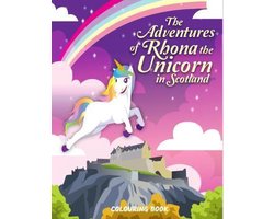 The Adventures of Rhona The Unicorn in Scotland