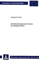 Die Morphologie Des Verbes Im Altspanischen